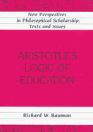 Aristotle's Logic of Education
