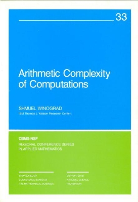 Arithmetic Complexity of Computations - Winograd, Shmuel