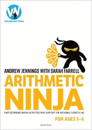 Arithmetic Ninja for Ages 5-6: Maths activities for Year 1