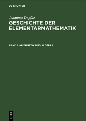 Arithmetik und Algebra - Vogel, Kurt (Editor), and Reich, Karin (Editor), and Gericke, Helmuth (Editor)