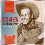 Arizona Cowboy: Selected Singles 1946-1962