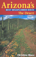 Arizona's Best Widflower Hikes: The Desert