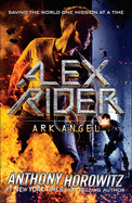 Ark Angel: An Alex Rider Adventure