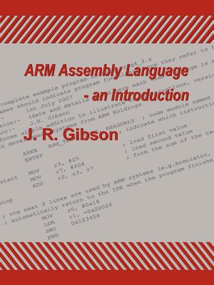 Arm Assembly Language - An Introduction - Gibson, J R