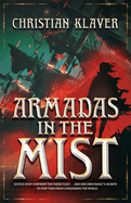 Armadas in the Mist: Volume 3