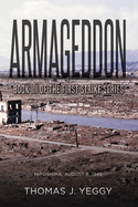 Armageddon: Book III of the First Strike Series