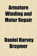 Armature Winding and Motor Repair