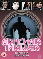 Armchair Thriller: The Girl Who Walked Quickly - Brian Farnham