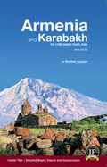 Armenia and Karabakh: The Stone Garden Travel Guide - Karanian, Matthew