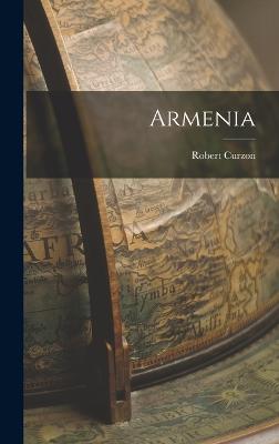 Armenia - Curzon, Robert