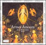 Armes, Amours - Alla Francesca; Anthony Altaffer