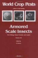 Armored Scale Insects - Rosen, D, and Unknown, Author, and Lemm, Jeffrey M