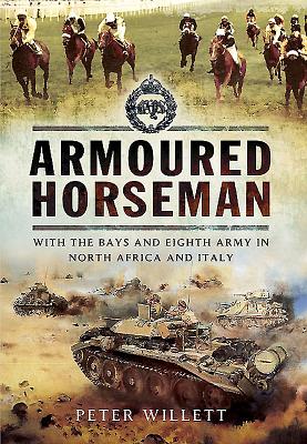 Armoured Horseman - Willett, Peter