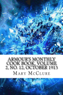 Armour's Monthly Cook Book, Volume 2, No. 12, October 1913