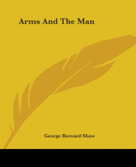 Arms And The Man