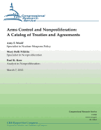 Arms Control and Nonproliferation: A Catalog of Treaties and Agreements