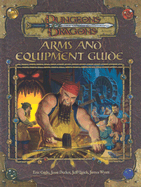 Arms & Equipment Guide: Dungeons & Dragons Accessory - Cagle, Eric, and Decker, Jesse, and Quick, Jeff