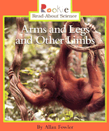 Arms & Legs & Other Limbs