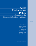 Arms Proliferation Policy: Support to the Presidential Advisory Board