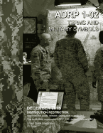 Army Doctrine Reference Publication ADRP 1-02 Terms and Military Symbols December 2015