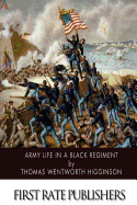 Army Life in a Black Regiment