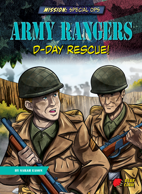 Army Rangers: D-Day Rescue! - Eason, Sarah