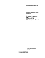 Army Regulation AR 25-50 Preparing and Managing Correspondence October 2020