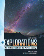 Arney, Explorations: Introduction to Astronomy (C) 2010 6e, Student Edition (Reinforced Binding)