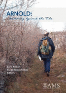 Arnold: Swimming Against the Tide