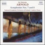 Arnold: Symphonies Nos. 7 & 8
