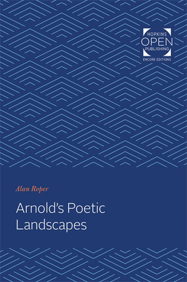 Arnold's Poetic Landscapes - Roper, Alan