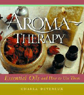 Aromatherapy Essential Oils & How to Use Them