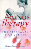 Aromatherapy Pregnancy/Childbr