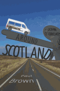 Around Scotland: A Scottish Travelogue