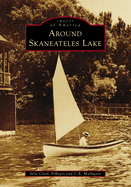 Around Skaneateles Lake