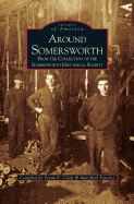 Around Somersworth: From the Collection of the Sommersworth Historical Society