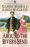 Around the River's Bend