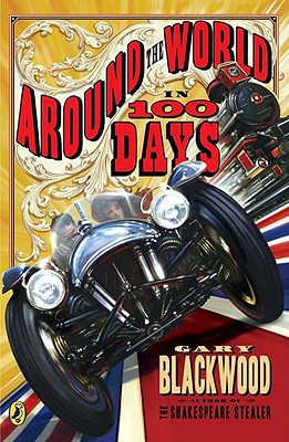Around the World in 100 Days - Blackwood, Gary