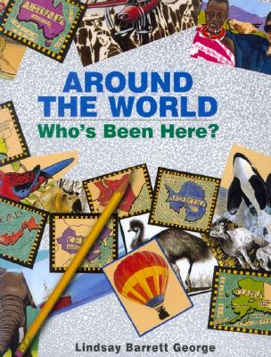 Around the World: Who's Been Here?: Who's Been Here? - 