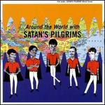 Around the World with Satan's Pilgrims