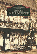 Around Wallingford - Beasley, David (Compiled by)