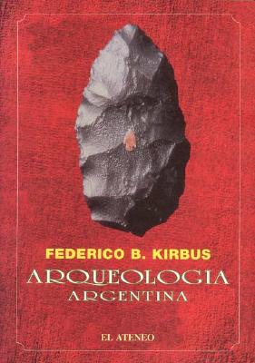 Arqueologa argentina - Kirbus, Federico