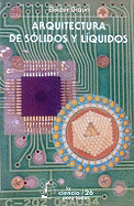 Arquitectura de Solidos y Liquidos