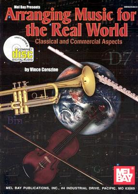 Arranging Music for the Real World Book/CD Set - Corozine, Vince, and Mel Bay Publications Inc (Creator)