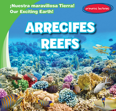 Arrecifes (Reefs) - Billings, Tanner, and Osorio, Diana (Translated by)
