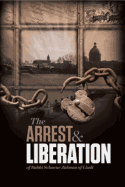 Arrest and Liberation of Rabbi Schneur Zalman of Liadi