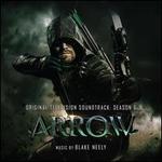 Arrow: Season 6 [Original Television Soundtrack]