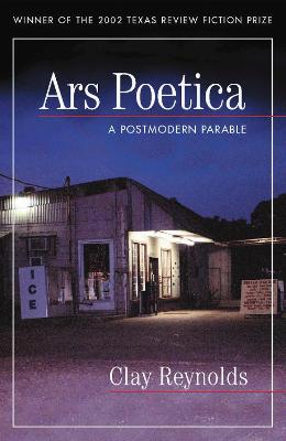 Ars Poetica: A Postmodern Parable - Reynolds, Clay