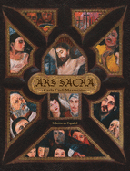 Ars Sacra: una reflexin sobre la pasin de Jesucristo a travs del arte de Carla Carli Mazzucato