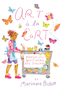 Art a La Cart: Memoir of a Wayfaring Art Teacher